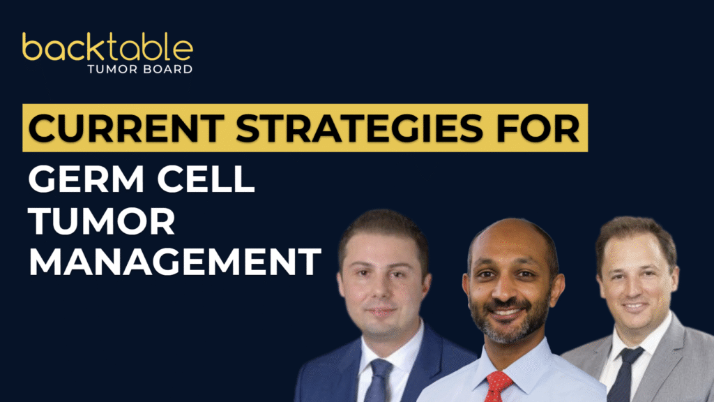Current Strategies for Germ Cell Tumor Management