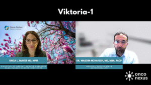 Viktoria-1 Summary and Conclusion with Drs. Erika Mayer & Wassim Mchayleh-1