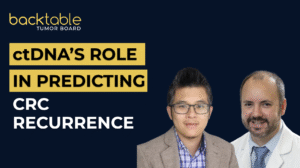 ctDNA’s Role in Predicting CRC Recurrence