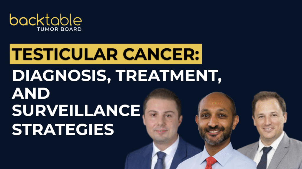 Testicular Cancer Management- Diagnosis, Treatment, and Surveillance Strategies