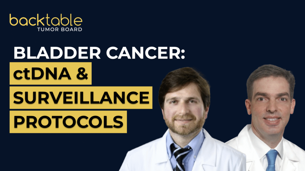 Bladder Cancer Management-ctDNA and Surveillance Protocols