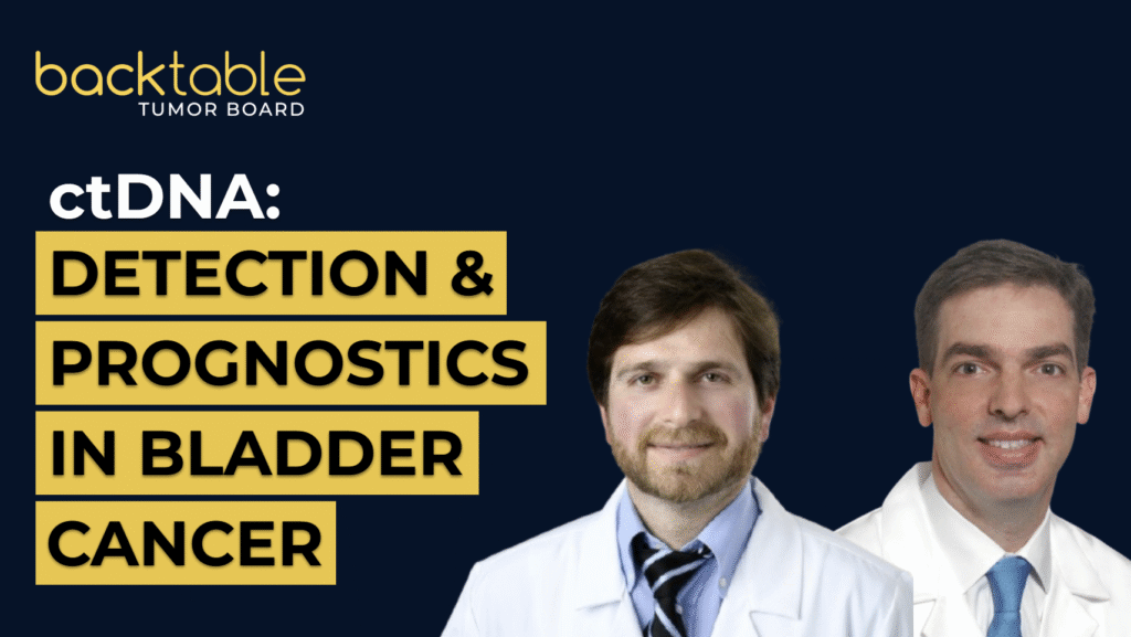 Circulating Tumor DNA-Bladder Cancer Detection and Prognostics