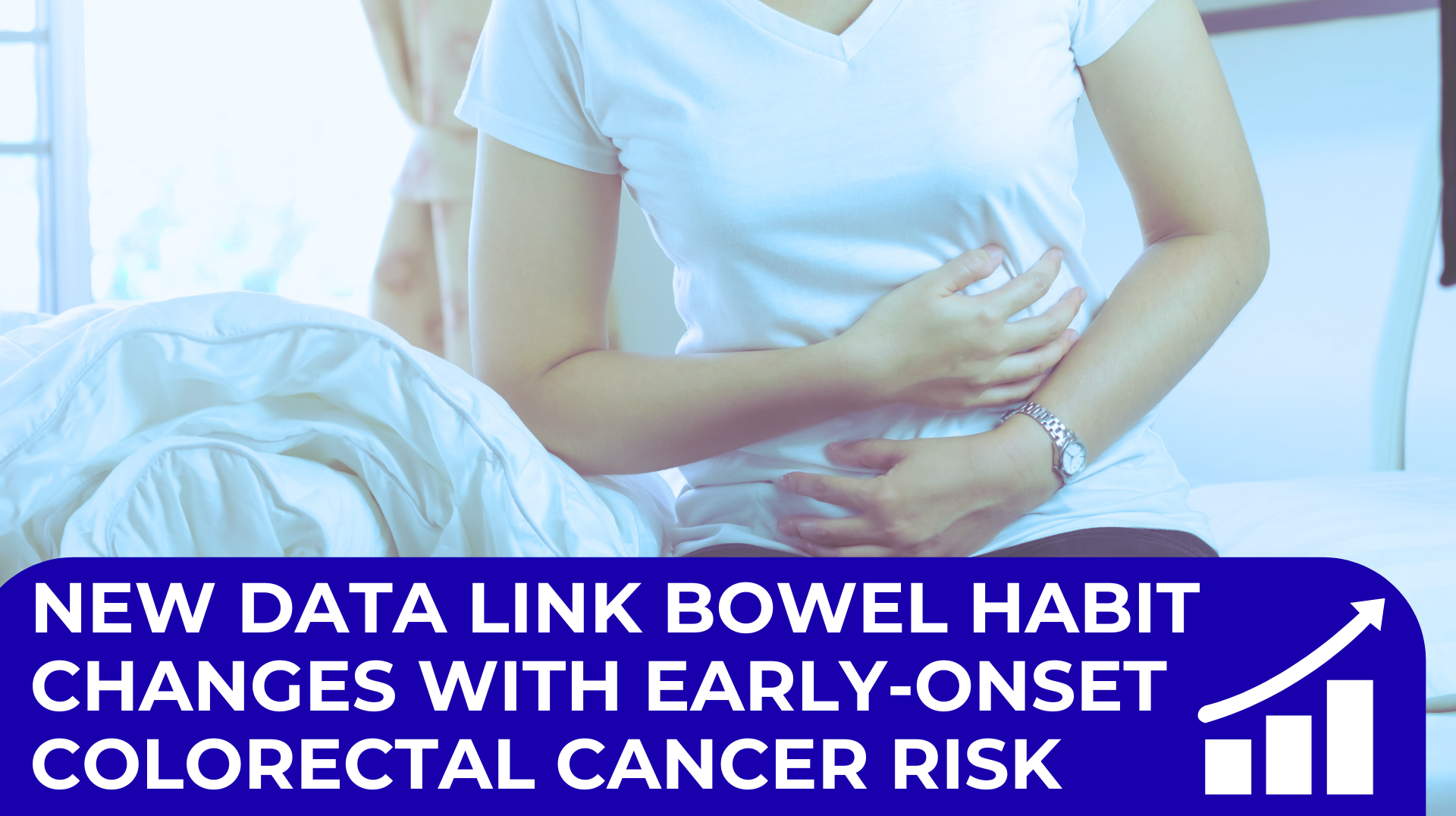 New Data Link Bowel Habit Changes With Early-Onset Colorectal Cancer Risk