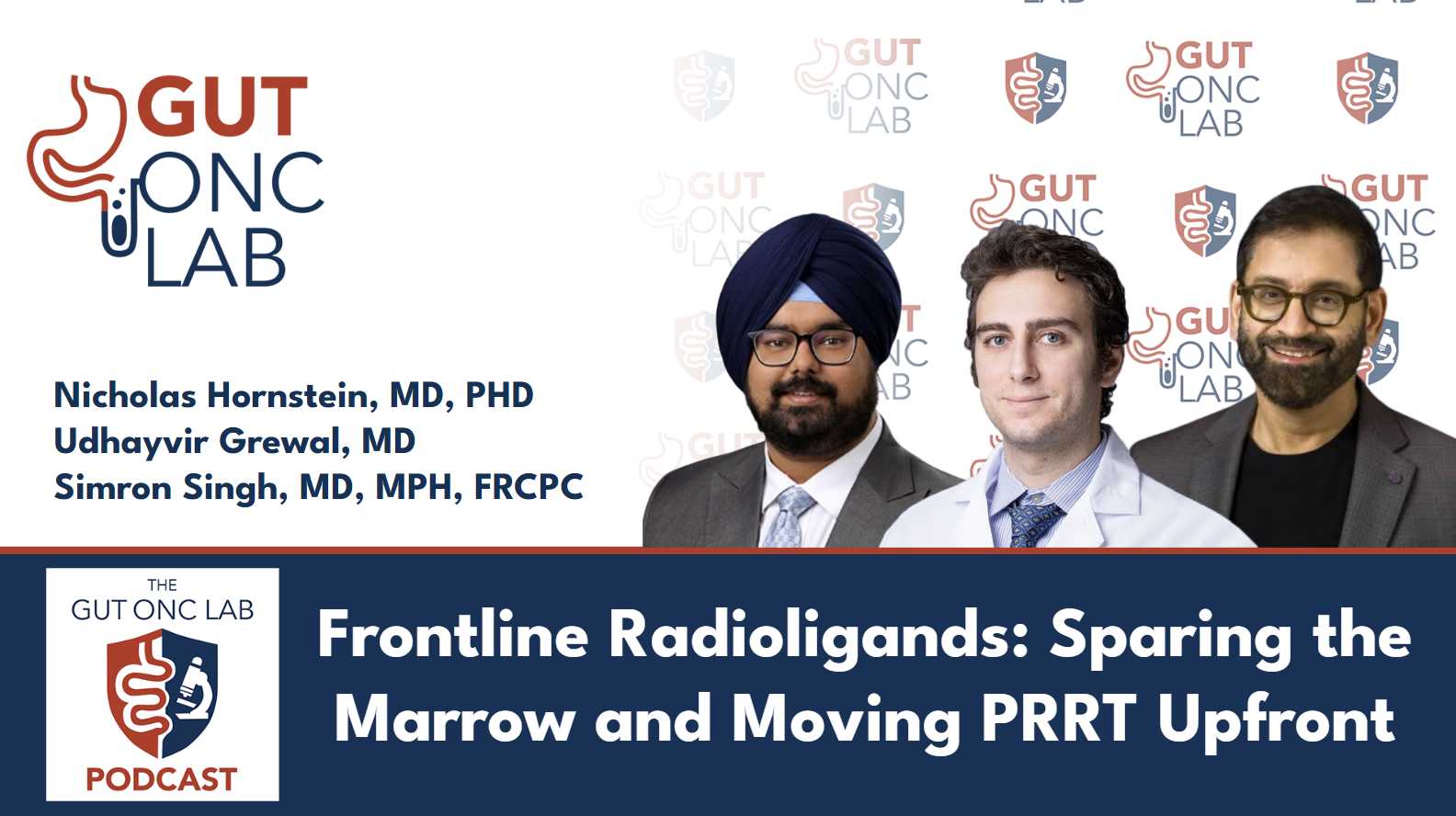 Frontline Radioligands: Sparing the Marrow and Moving PRRT Upfront with Dr. Simron Singh