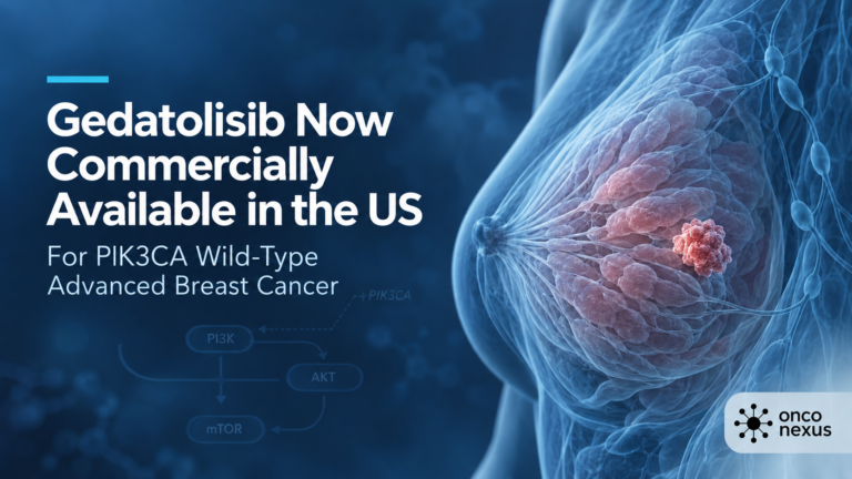 Gedatolisib Now Commercially Available in the US for PIK3CA Wild-Type Advanced Breast Cancer
